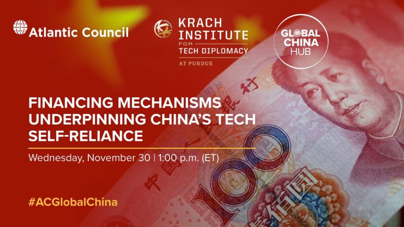 Financing mechanisms underpinning China’s tech self-reliance