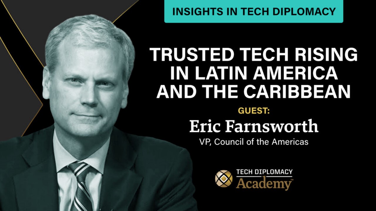 INSIGHTS IN TECH DIPLOMACY: Trusted Tech Rising in Latin America and ...