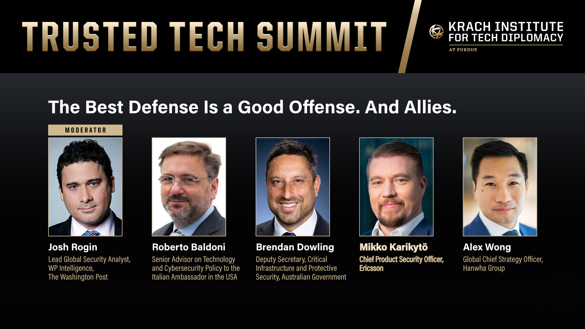 Panel 3: The Best Defense Is a Good Offense. And Allies