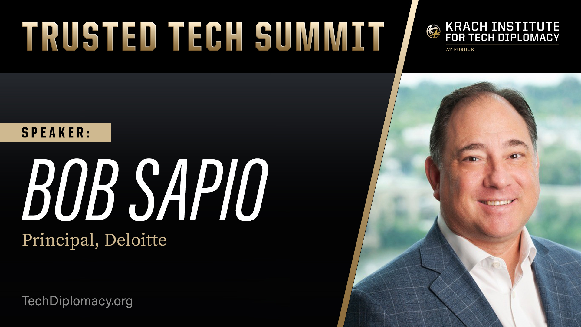 Deloitte Principal Bob Sapio Delivers Remarks at the 2025 Trusted Tech Summit Deloitte Principal Bob Sapio Delivers Remarks at the 2025 Trusted Tech Summit
