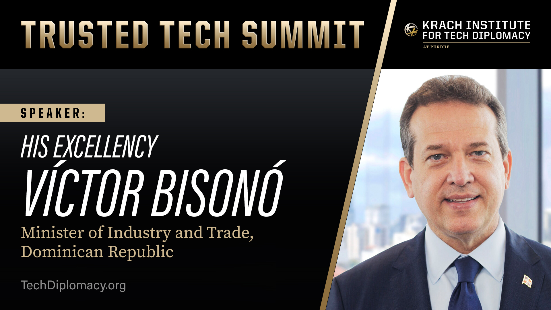 Dominican Republic's Minister of Industry Víctor Bisonó Delivers Remarks at the Trusted Tech Summit Dominican Republic's Minister of Industry Víctor Bisonó Delivers Remarks at the Trusted Tech Summit